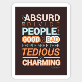 Oscar Wilde Charming Quote Poster Sticker